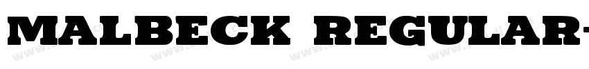 Malbeck Regular字体转换